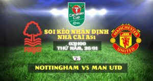 Nottingham vs Man Utd cup EFL nha cai A51